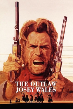 Watch The Outlaw Josey Wales Online Free and No Sign Up - 285 HDMovie