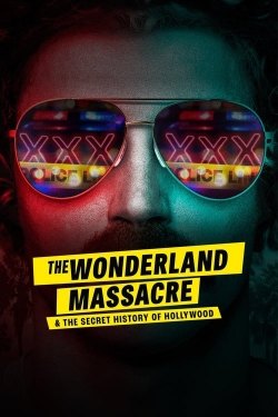 Watch The Wonderland Massacre & the Secret History of Hollywood Online Free and No Sign Up - 285 HDMovie