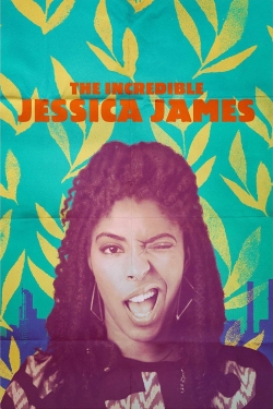 Watch The Incredible Jessica James Online Free and No Sign Up - 285 HDMovie