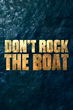 Watch Don't Rock the Boat Online Free and No Sign Up - 285 HDMovie