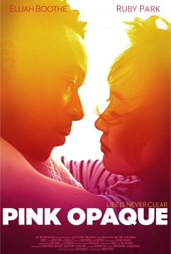 Watch Pink Opaque Online Free and No Sign Up - 285 HDMovie