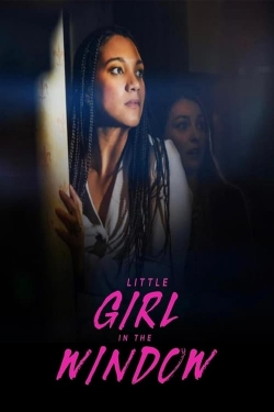 Watch Little Girl in the Window Online Free and No Sign Up - 285 HDMovie