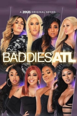 Watch Baddies ATL Online Free and No Sign Up - 285 HDMovie