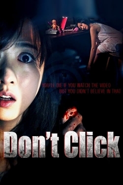 Watch Don't Click Online Free and No Sign Up - 285 HDMovie