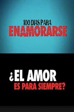 Watch 100 días para enamorarse Online Free and No Sign Up - 285 HDMovie