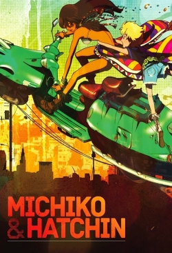 Watch Michiko and Hatchin Online Free and No Sign Up - 285 HDMovie