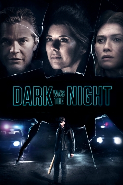 Watch Dark Was the Night Online Free and No Sign Up - 285 HDMovie