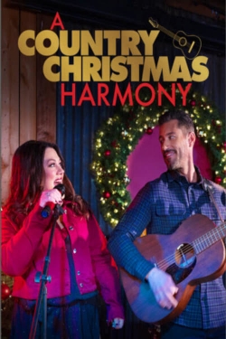 Watch A Country Christmas Harmony Online Free and No Sign Up - 285 HDMovie