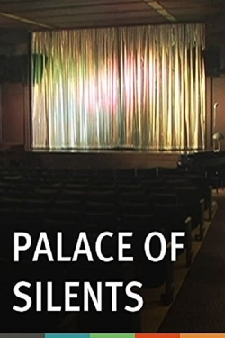 Watch Palace of Silents Online Free and No Sign Up - 285 HDMovie