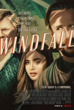 Watch Windfall Online Free and No Sign Up - 285 HDMovie