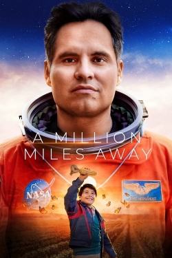 Watch A Million Miles Away Online Free and No Sign Up - 285 HDMovie