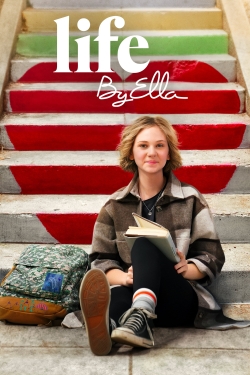 Watch Life by Ella Online Free and No Sign Up - 285 HDMovie