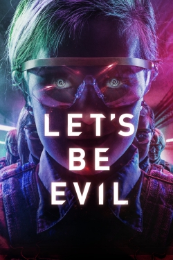 Watch Let's Be Evil Online Free and No Sign Up - 285 HDMovie