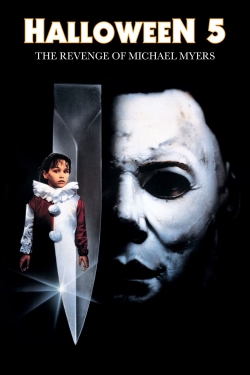 Watch Halloween 5: The Revenge of Michael Myers Online Free and No Sign Up - 285 HDMovie