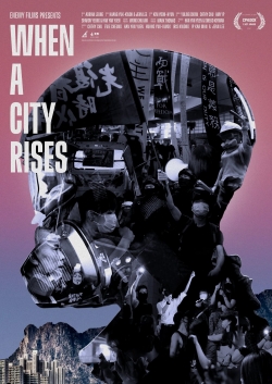 Watch When a City Rises Online Free and No Sign Up - 285 HDMovie