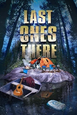 Watch Last Ones There Online Free and No Sign Up - 285 HDMovie