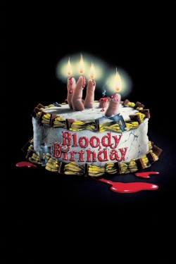 Watch Bloody Birthday Online Free and No Sign Up - 285 HDMovie