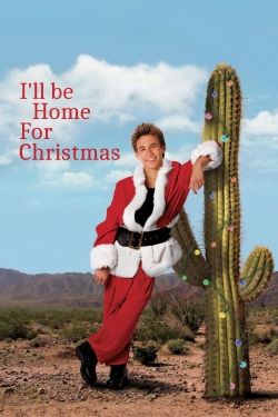 Watch I'll Be Home for Christmas Online Free and No Sign Up - 285 HDMovie