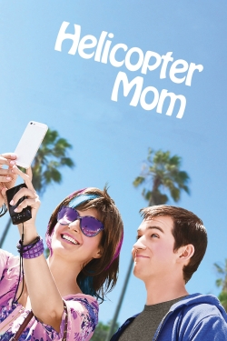 Watch Helicopter Mom Online Free and No Sign Up - 285 HDMovie