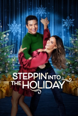 Watch Steppin' into the Holidays Online Free and No Sign Up - 285 HDMovie