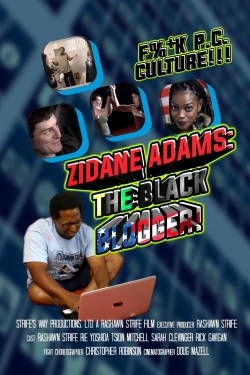 Watch Zidane Adams: The Black Blogger! Online Free and No Sign Up - 285 HDMovie