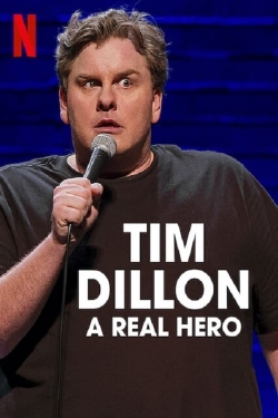 Watch Tim Dillon: A Real Hero Online Free and No Sign Up - 285 HDMovie