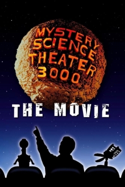 Watch Mystery Science Theater 3000: The Movie Online Free and No Sign Up - 285 HDMovie