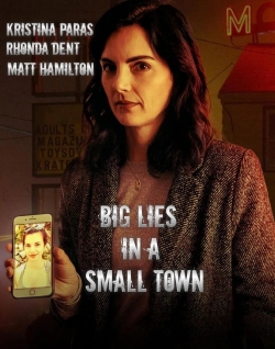 Watch Big Lies In A Small Town Online Free and No Sign Up - 285 HDMovie