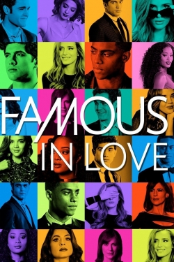 Watch Famous in Love Online Free and No Sign Up - 285 HDMovie