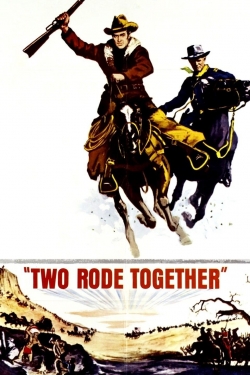 Watch Two Rode Together Online Free and No Sign Up - 285 HDMovie