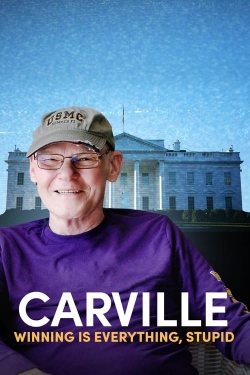 Watch Carville: Winning Is Everything, Stupid Online Free and No Sign Up - 285 HDMovie