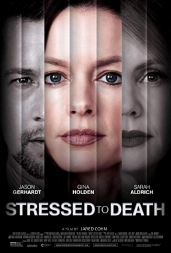 Watch Stressed To Death Online Free and No Sign Up - 285 HDMovie