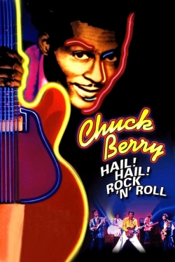 Watch Chuck Berry: Hail! Hail! Rock 'n' Roll Online Free and No Sign Up - 285 HDMovie