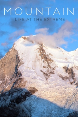 Watch Mountain: Life at the Extreme Online Free and No Sign Up - 285 HDMovie