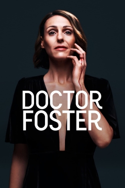 Watch Doctor Foster Online Free and No Sign Up - 285 HDMovie