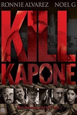 Watch Kill Kapone Online Free and No Sign Up - 285 HDMovie