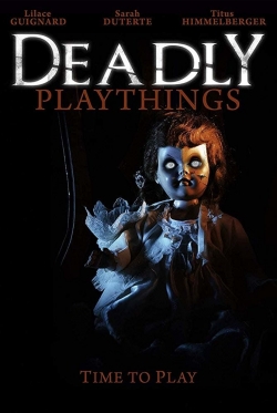 Watch Deadly Playthings Online Free and No Sign Up - 285 HDMovie