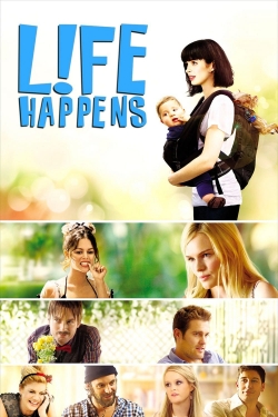 Watch L!fe Happens Online Free and No Sign Up - 285 HDMovie