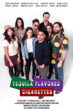 Watch Tequila Flavored Cigarettes Online Free and No Sign Up - 285 HDMovie