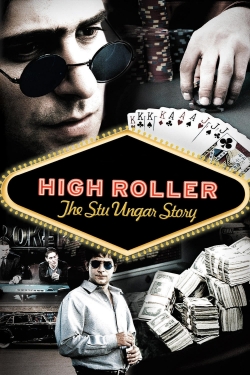 Watch High Roller: The Stu Ungar Story Online Free and No Sign Up - 285 HDMovie