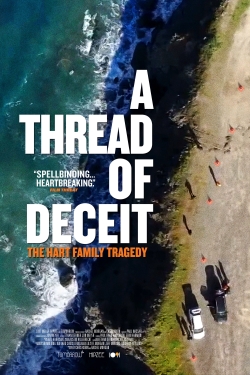 Watch A Thread of Deceit: The Hart Family Tragedy Online Free and No Sign Up - 285 HDMovie