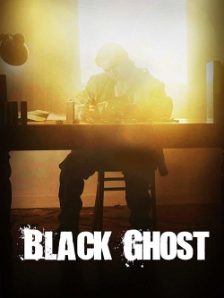 Watch Black Ghost Online Free and No Sign Up - 285 HDMovie