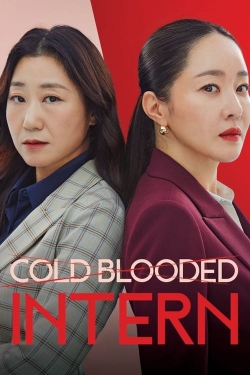 Watch Cold Blooded Intern Online Free and No Sign Up - 285 HDMovie