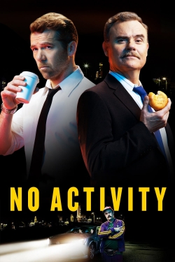 Watch No Activity Online Free and No Sign Up - 285 HDMovie