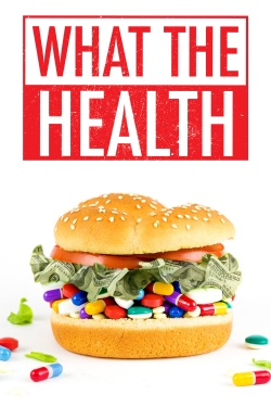 Watch What the Health Online Free and No Sign Up - 285 HDMovie