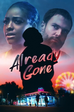 Watch Already Gone Online Free and No Sign Up - 285 HDMovie