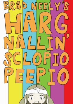 Watch Brad Neely's Harg Nallin Sclopio Peepio Online Free and No Sign Up - 285 HDMovie