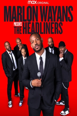 Watch Marlon Wayans Presents: The Headliners Online Free and No Sign Up - 285 HDMovie