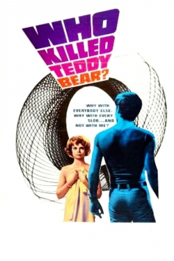 Watch Who Killed Teddy Bear? Online Free and No Sign Up - 285 HDMovie