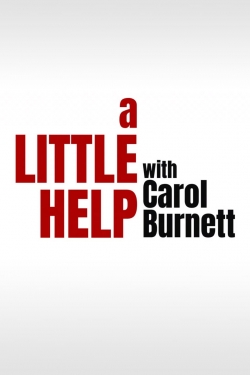 Watch A Little Help with Carol Burnett Online Free and No Sign Up - 285 HDMovie